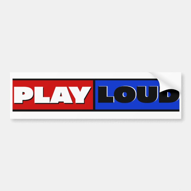 PLAY LOUD Bold Graphic Design Bumper Sticker (Front)