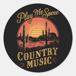 Play Me Some Country Music Western Cowboy Vintage Classic Round Sticker