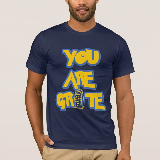 Play On Words GREAT - GRATE Funny T-shirt Design (Front)