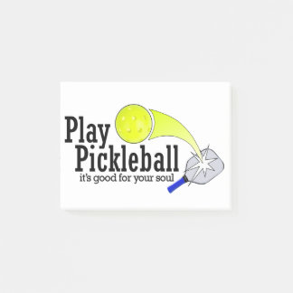 Play Pickleball Its good for your soul Post-it Notes