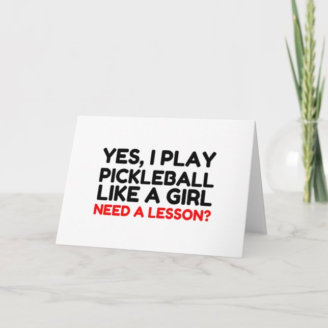 Play Pickleball Like A Girl Need Lesson Holiday Card (Front)