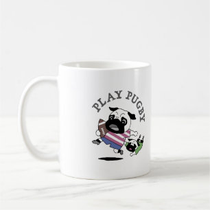 "PLAY PUGBY" COFFEE MUG