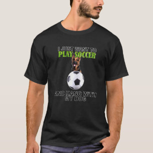 Play Soccer Hang W Dog German Shepherd T-Shirt