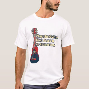 Play the guitar like there is no tomorrow. retro T-Shirt