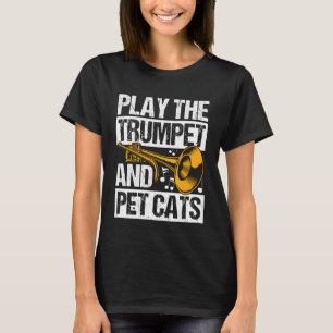 PLAY THE Trumpet AND PET CATS Trumpet Player Cat L T-Shirt