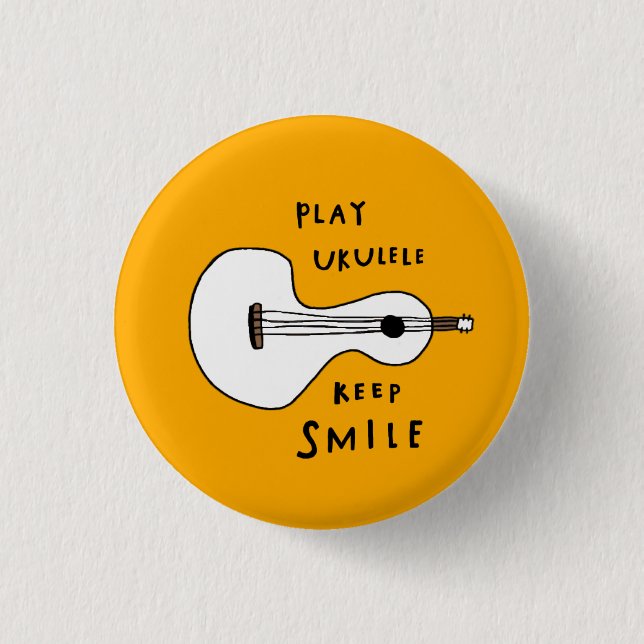 Play ukulele, keep smile 3 cm round badge (Front)