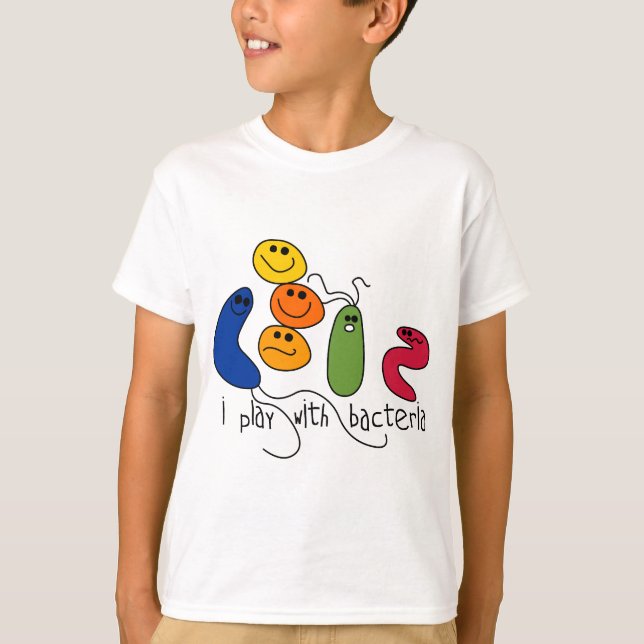 Play with Bacteria T-Shirt (Front)