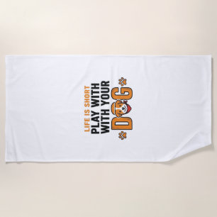 Play With Your Dog Funny Vintage Engraving Design_ Beach Towel