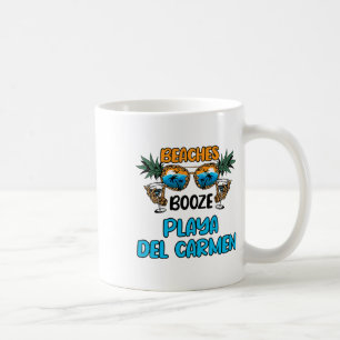 Playa Del Carmen Beaches Booze Mexico Vacation Mat Coffee Mug