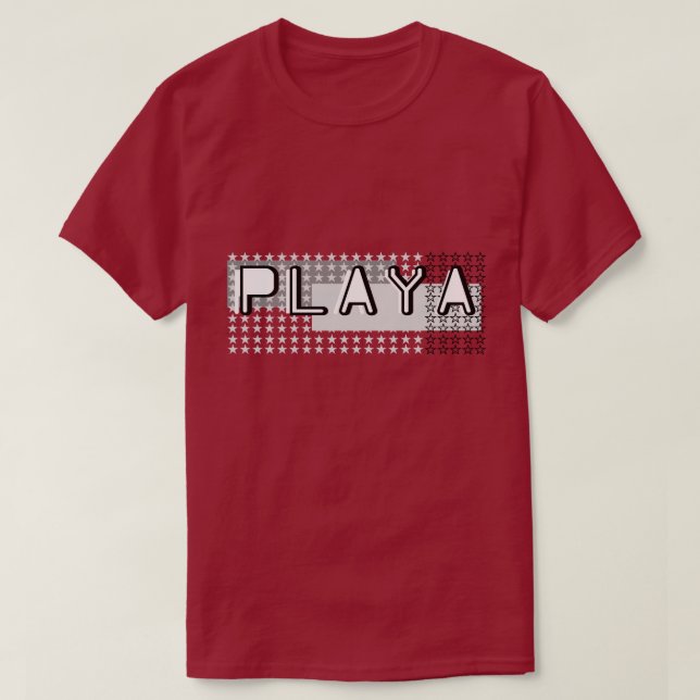 Playa Playa for Life  T-Shirt (Design Front)