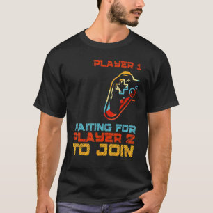 Player 1 And Player 2 Father Son Gaming Girls Gam T-Shirt