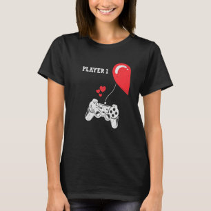 Player 1 Valentines Day Gaming Matching Couple Gam T-Shirt