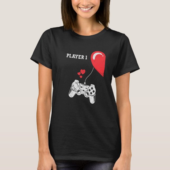 Player 1 Valentines Day Gaming Matching Couple Gam T-Shirt (Front)