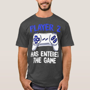 Player 2 Has Entered The Game Baby Pregnancy Annou T-Shirt