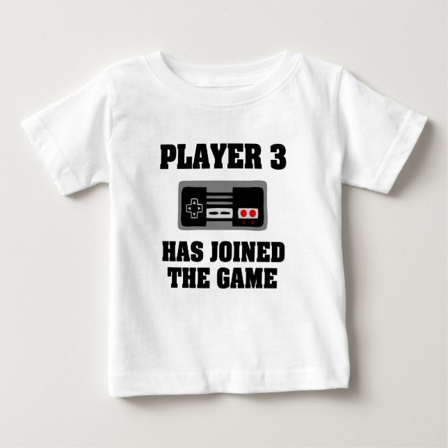 Player 3 has Joined the Game funny new baby shirt (Front)