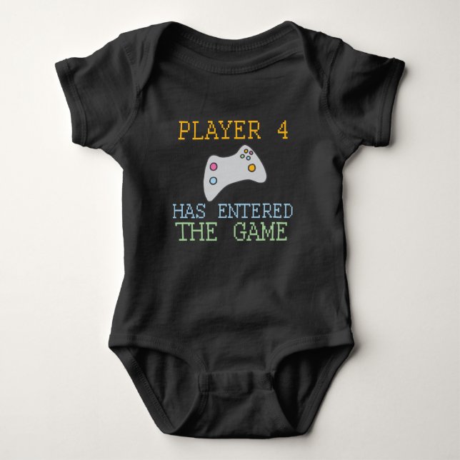 Player 4 Has Entered The Game Gamer Humour Baby Bodysuit (Front)