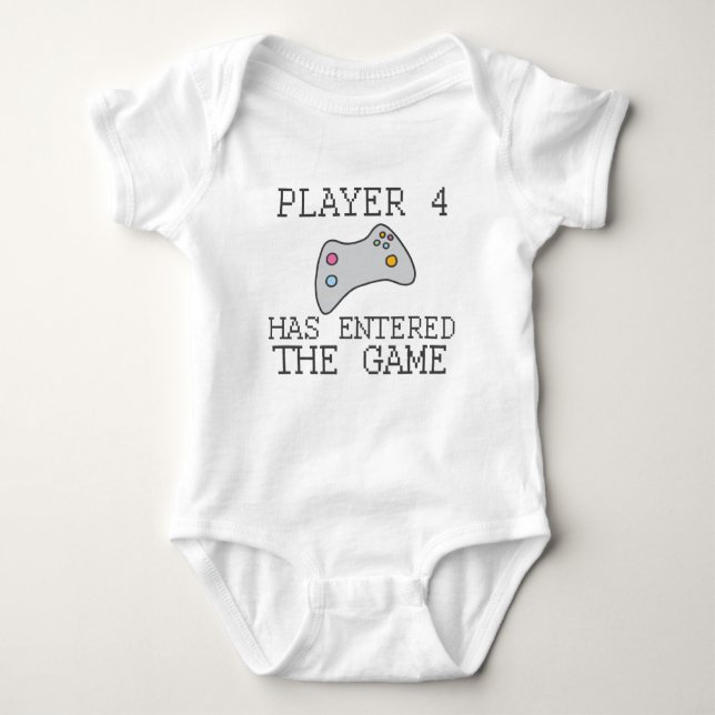 Player 4 Has Entered The Game Gamer Humour Baby Bodysuit (Front)