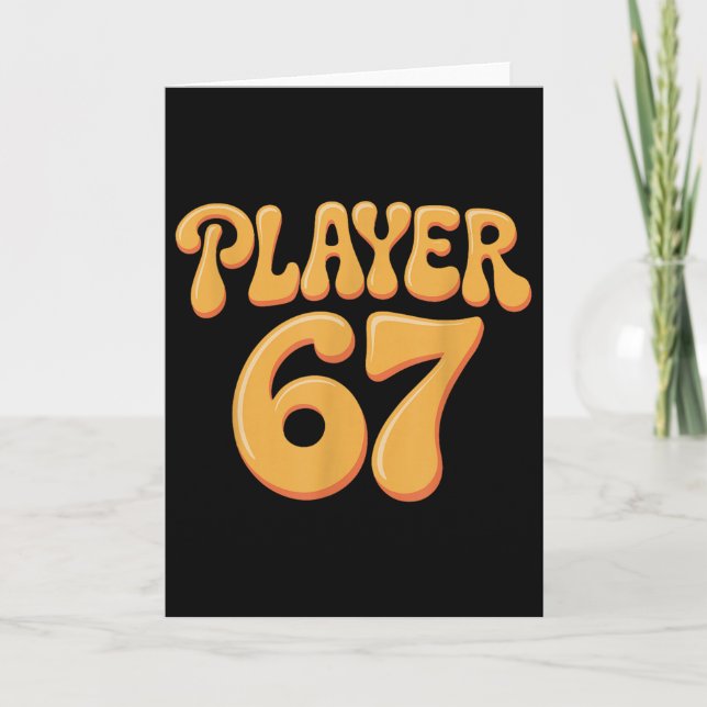 Player 67 Alpha Slang Gen 67th Number 67  Card (Front)
