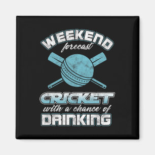 Player Weekend Forecast Cricket With Drink View Magnet