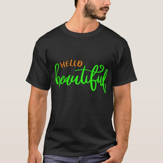 Playera Hello Beautiful T-Shirt (Front)