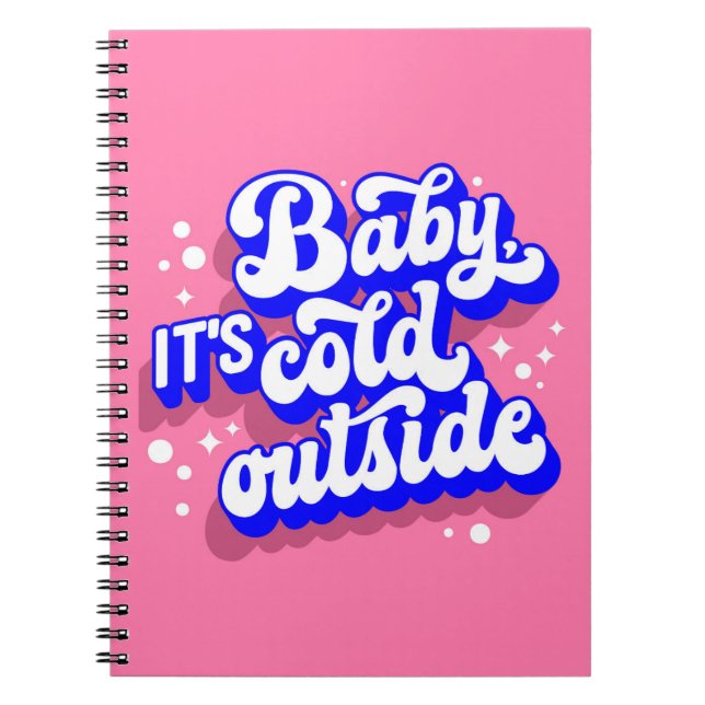 Playful Baby, It’s Cold Outside Winter Design Notebook (Front)