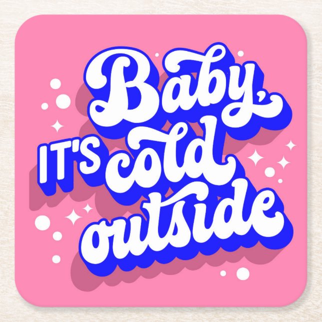 Playful Baby, It’s Cold Outside Winter Design Square Paper Coaster (Front)