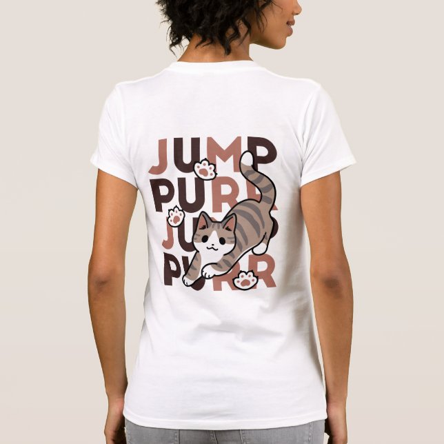 Playful Cat Jump Design - Jump Purr Pun Artwork T-Shirt (Back)