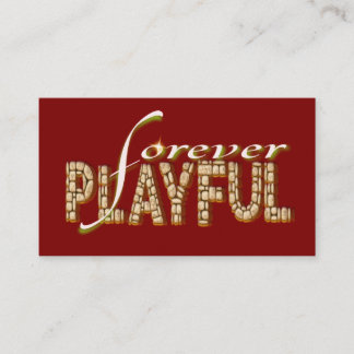  "Playful Forever: Embrace the Child Within" Business Card