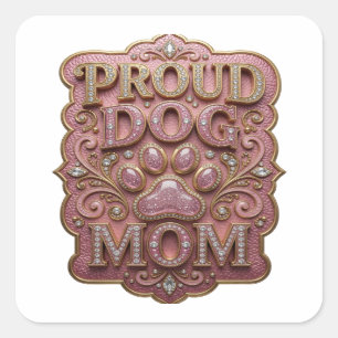 Playful Gold PROUD DOG MOM Decal Art Square Sticker