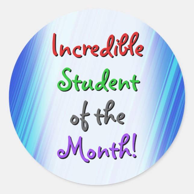 Playful "Incredible Student of the Month!" Classic Round Sticker (Front)