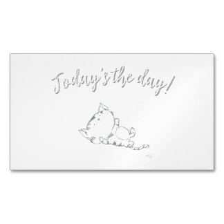 Playful Kitten - Today's the day! Magnetic Business Card