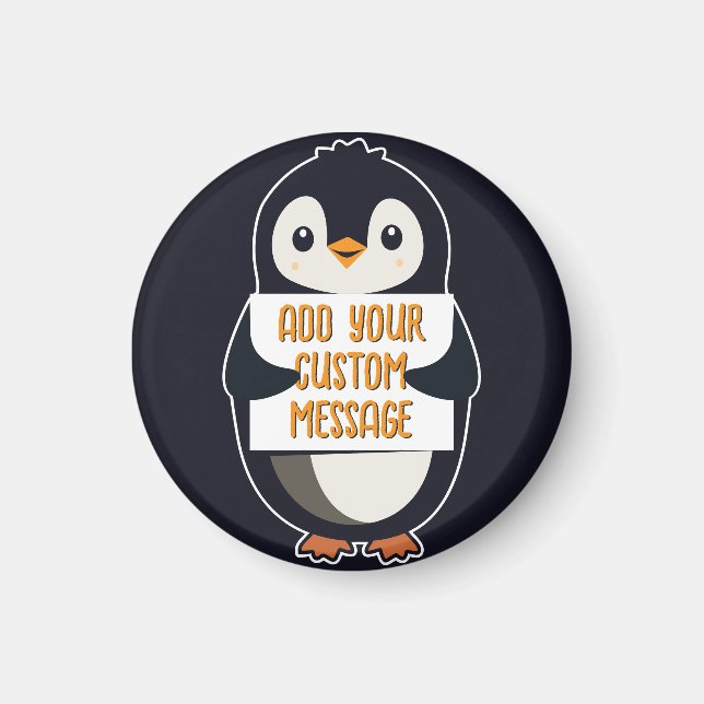 Playful penguin with a sign for your message magnet (Front)
