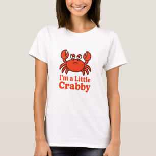 Playful Red Crab – “I’m a Little Crabby” Humour T-Shirt