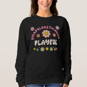 PLAYFUL Retro Groovy Unapologetically PLAYFUL Sweatshirt