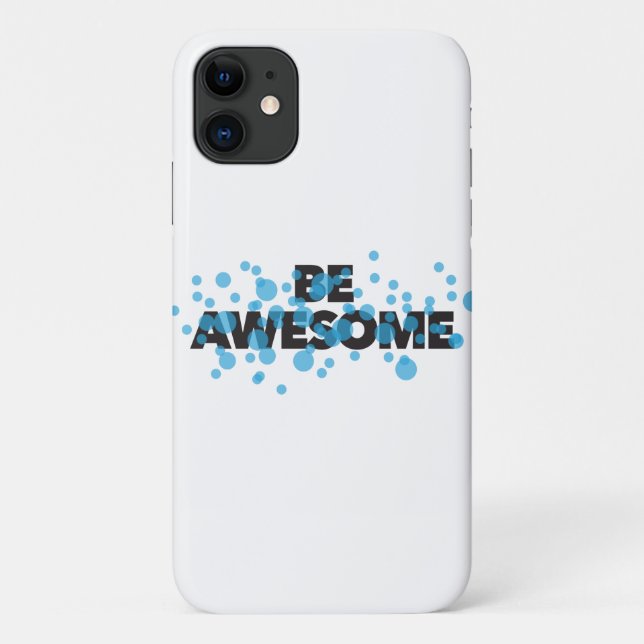 Playful, vibrant, bold, modern design Be Awesome Case-Mate iPhone Case (Back)