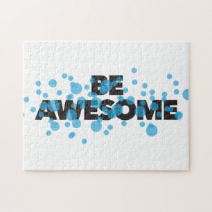 Playful, vibrant, bold, modern design Be Awesome Jigsaw Puzzle
