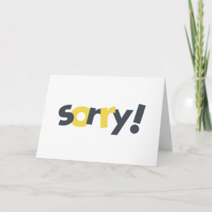 Playful, vibrant, bold, modern design of Sorry Card