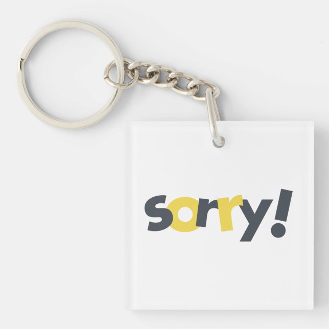 Playful, vibrant, bold, modern design of Sorry Key Ring (Front)