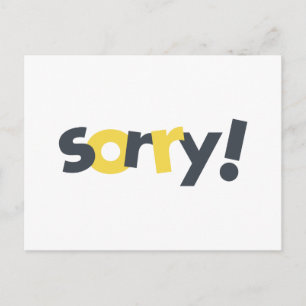 Playful, vibrant, bold, modern design of Sorry Postcard