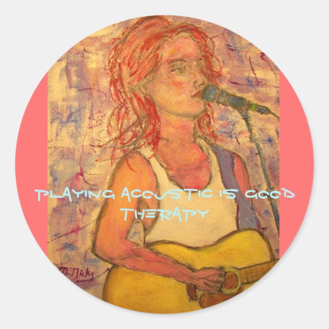 playing acoustic is good therapy classic round sticker (Front)