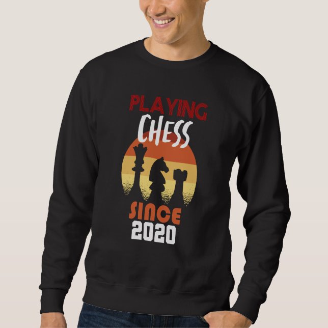 Playing chess since 2020 sweatshirt (Front)