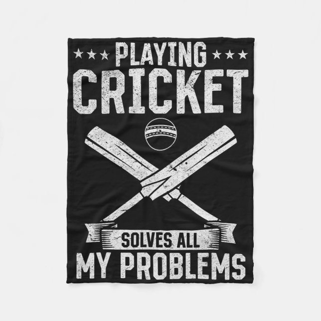 Playing Cricket Solves All My Problems - Cricket Q Fleece Blanket (Front)
