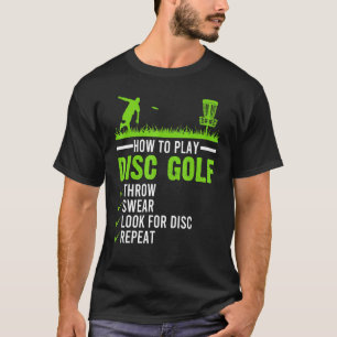 Playing Disc Golf Frisbee Disc Golfer Golfing T-Shirt