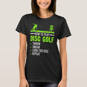 Playing Disc Golf Frisbee Disc Golfer Humour Golfi T-Shirt