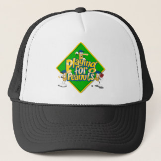 Playing for Peanuts Trucker Hat