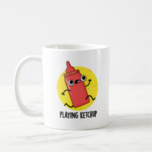 Playing Ketchup Funny Sauce Pun  Coffee Mug