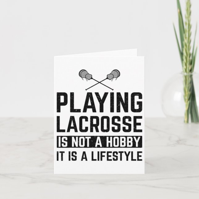 Playing Lacrosse Is Not A Hob  Card (Front)