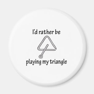 Playing My Triangle Magnet