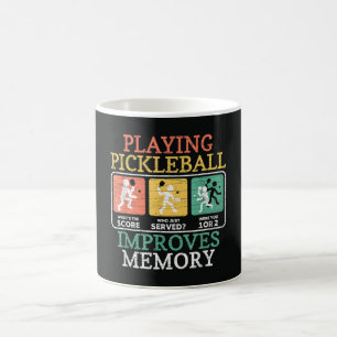 Playing Pickleball Improves Memory Coffee Mug