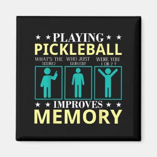Playing pickleball improves memory, funny pickle magnet